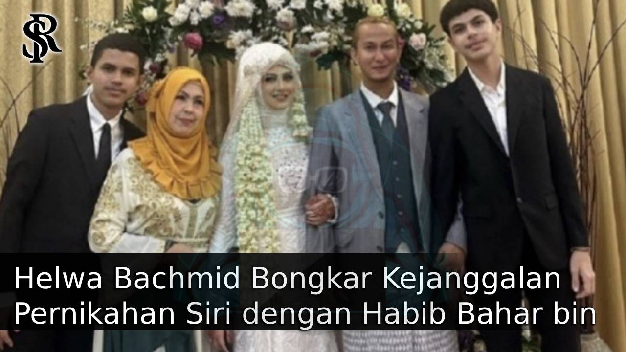 Helwa Bachmid Bongkar Kejanggalan Pernikahan Siri dengan Habib Bahar bin Smith
